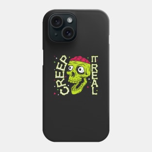 Creep It Real Skull Phone Case