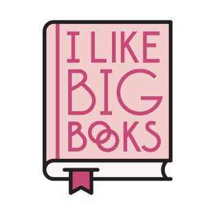 I Like Big Books T-Shirt