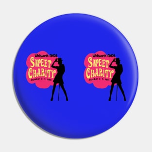 Sweet Charity (Whitworth AMDS 2017 Custom) Drinkware Pin