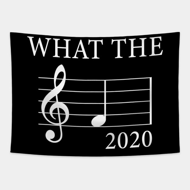 What The F Musical Note 2020 Funny Shirt Gift For Musicians Lover Tapestry by Alana Clothing