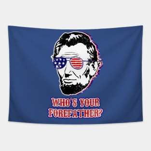 Abe Lincoln 4th Of July American Flag Forefather Tapestry