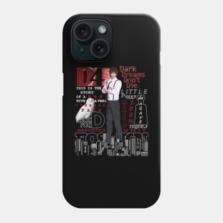 D4 - Dark Dreams Dont Die Phone Case