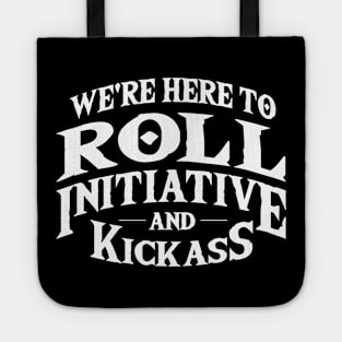 Roll Initiative & Kick Ass Tote