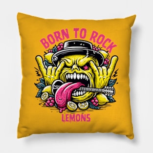 Born To Rock Lemons Music Rock and Roll Pillow