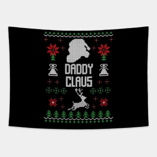 Daddy Claus Funny Ugly Christmas Sweater Christmas Gift Tapestry