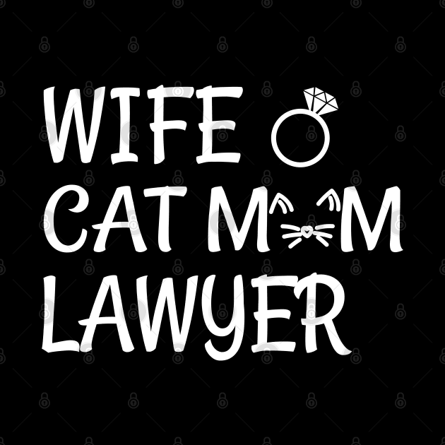 wife cat mom lawyer by Elhisodesigns