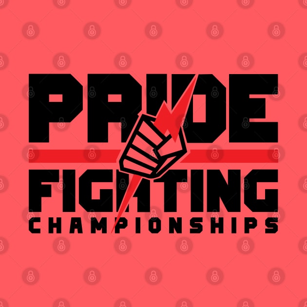 Pride Fighting Championships by cagerepubliq