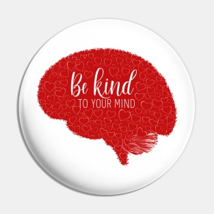 Be-Kind-To-Your-Mind V7 Pin