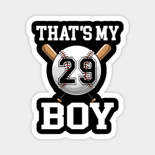 That's My Boy #29 Baseball Jersey Number 29 Baseball Dad Father's Day Magnet