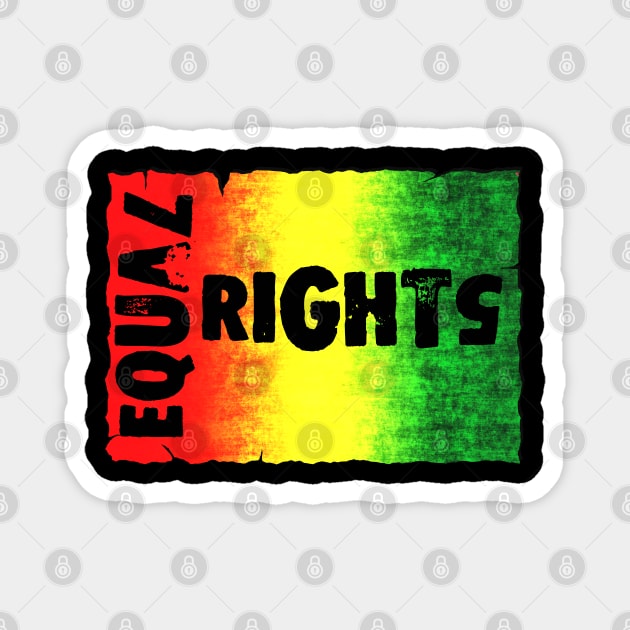 Equal Rights Magnet by Erena Samohai