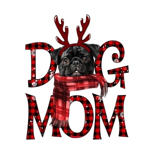 Black Pug Mom Christmas Dog Mom Dog Lovers T-Shirt