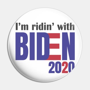 I'm Riding With Biden, Joe Biden Tee, Ridin With Biden, Vote Democrat, Election 2020 Pin