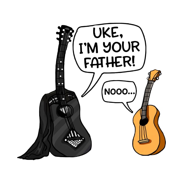 Uke I'm Your Father Funny Guitar by ValentinkapngTee