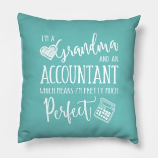 Perfect Grandma and Accountant Pillow