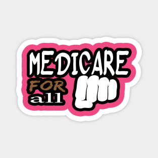 Medicare for All T-Shirt Magnet