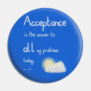 Acceptance is the answer Pin