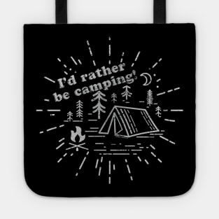 I'd rather be camping! (worn) [Rx-Tp] Tote