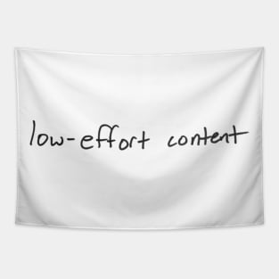 Low-Effort Content Tapestry