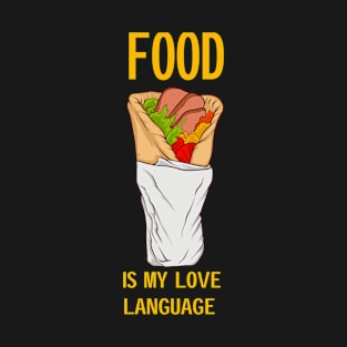 Food is My Love Language 2 T-Shirt