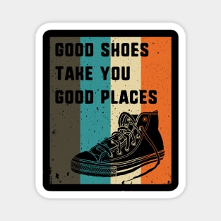 Good Shoes for You in Retro Magnet