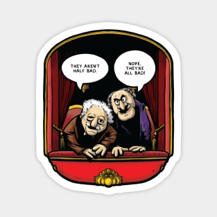 Statler and Waldorf (All Bad) Magnet