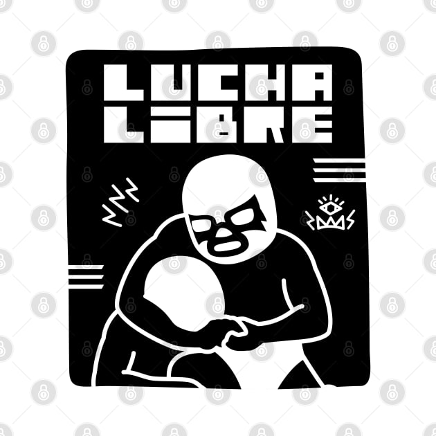 LUCHA LIBRE#121mono by RK58