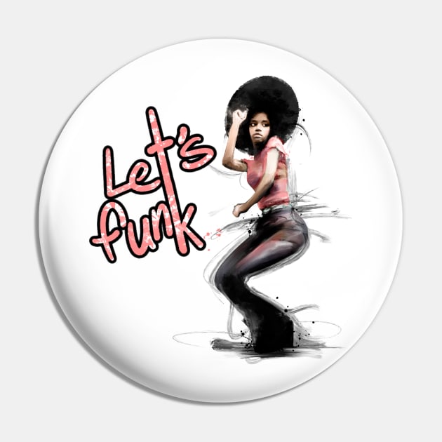 Let’s Funk Pin by ILYOart