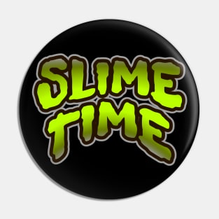 SLIME TIME Pin