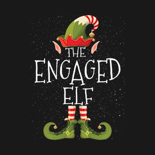 ENGAGED Elf Family Matching Christmas Group Funny Gift T-Shirt