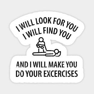 physiotherapist physical therapy gift saying funny Magnet