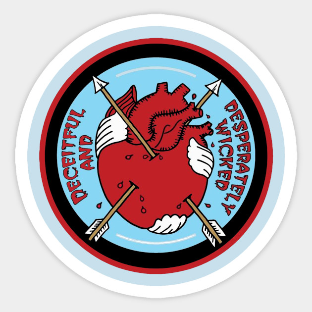Deceitful Heart - Bible Verse - Sticker | TeePublic