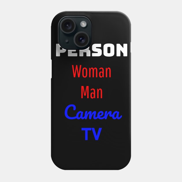 Person woman man camera tv Phone Case by Excela Studio