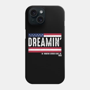 Dreamin', Martin Luther King, Black History Phone Case