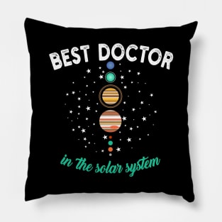 Best Doctor In The Solar System Pillow