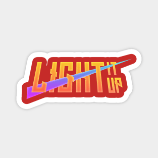 Light It Up Magnet