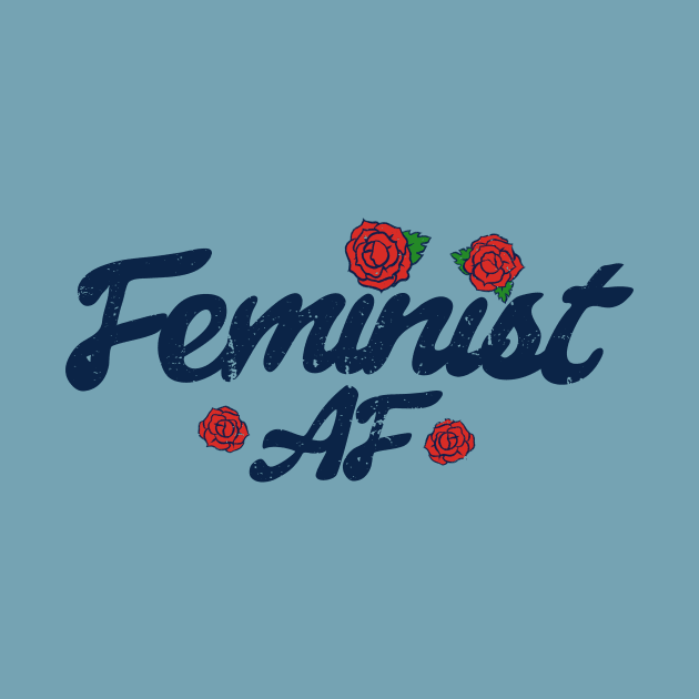 Feminist AF by bubbsnugg