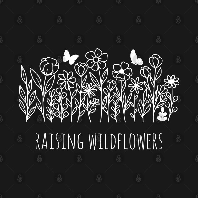 Wildflowers - Raising Wildflowers by Whimsical Frank