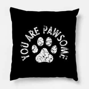 You are pawsome dog lover Pillow