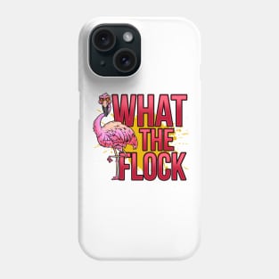 What the Flock: Sarcastic Flamingo Phone Case