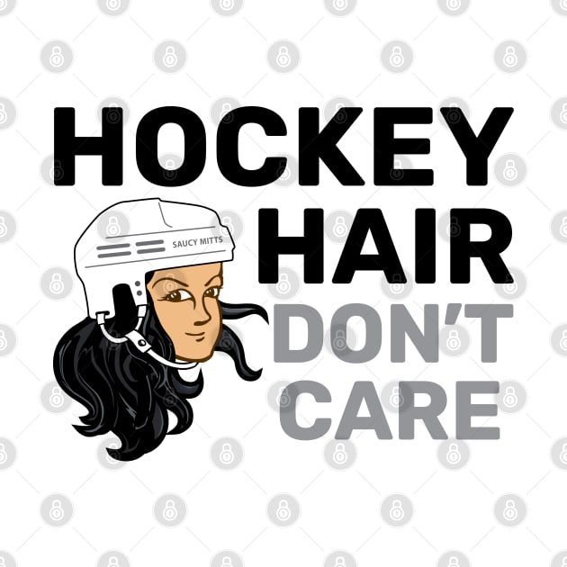 Hockey Hair Don't Care Black Hair by SaucyMittsHockey