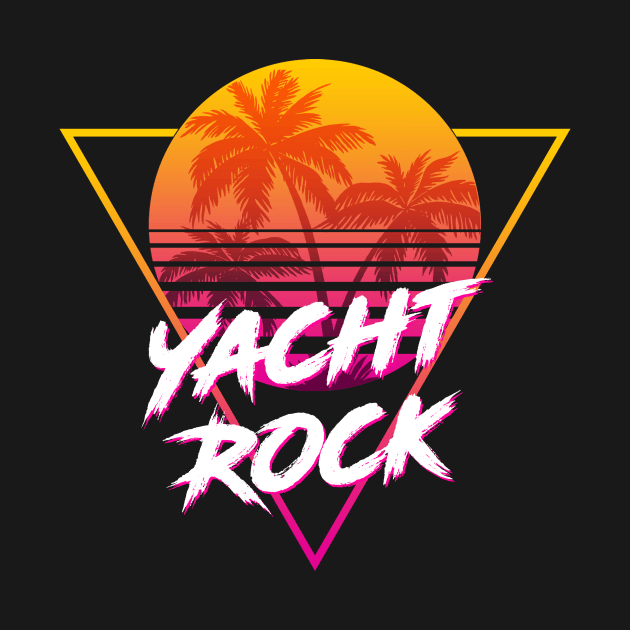 Yacht Rock - Proud Name Retro 80s Sunset Aesthetic Design by DorothyMayerz Base