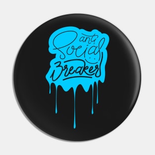 Anti Social Breaker Pin