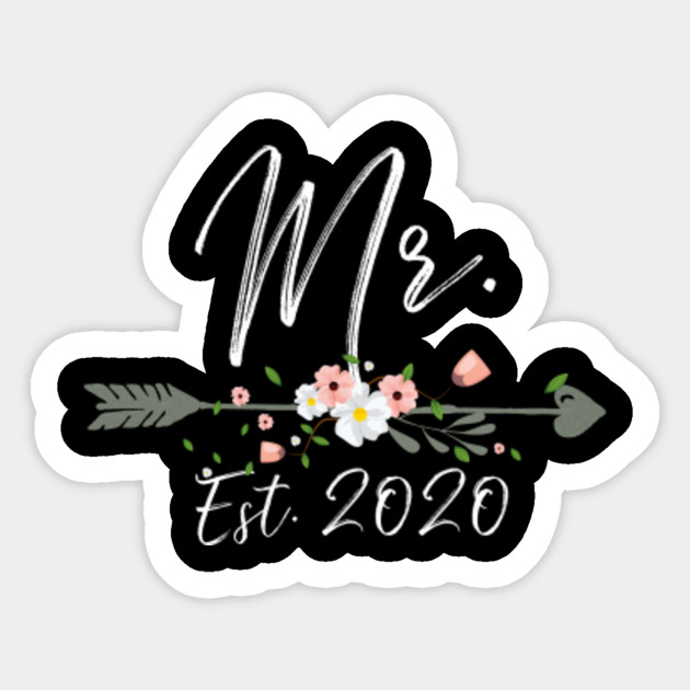 Wedding Gift For Him Groom From Bride Future Mr Est 2021 Cute Flower Design For Engaged Gift Ide Sticker Teepublic Au