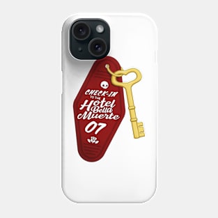 Check In to the Hotel Bella Muerte Phone Case