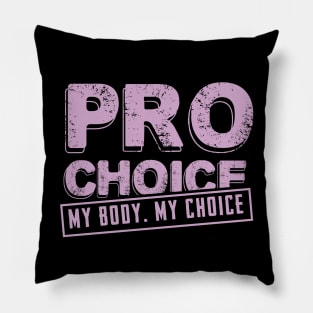 pro choice pink Pillow