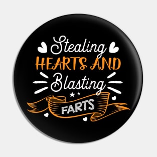 Stealing Hearts & Blasting Farts Pin