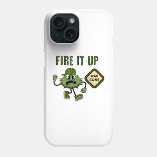 Fire it up Phone Case