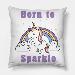 Born to Sparkle Pillow