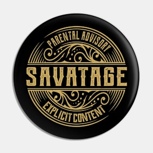 Savatage Vintage Ornament Pin