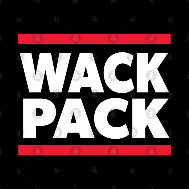 WACK PACK by Howchie